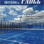 1001 juegos y ejercicios de Padel